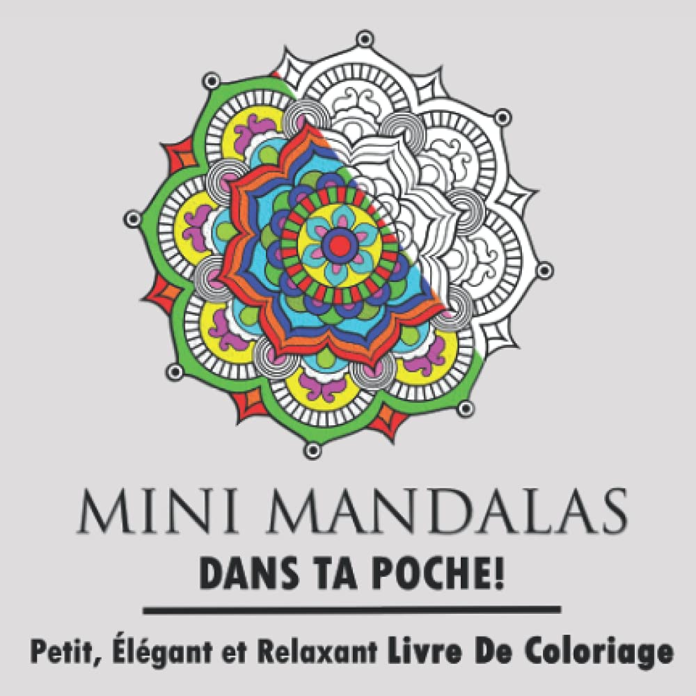 Mini Mandalas Dans Ta Poche! Petit, Élégant et Relaxant Livre De Coloriage: Livre de coloriage mandala créatif, petit et élégant pour la détente. ... du stress (Mini et petits livres à colorier) Film, Art & Culture
