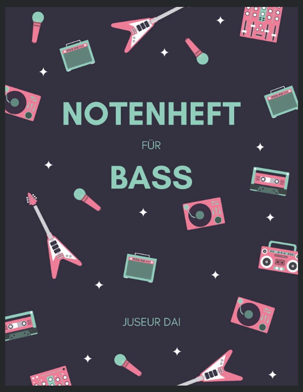 Notenheft für Bass: Das Notenheft A4 für die Schule, den Musikunterricht und als Geschenkidee für Musiker Arts & Music