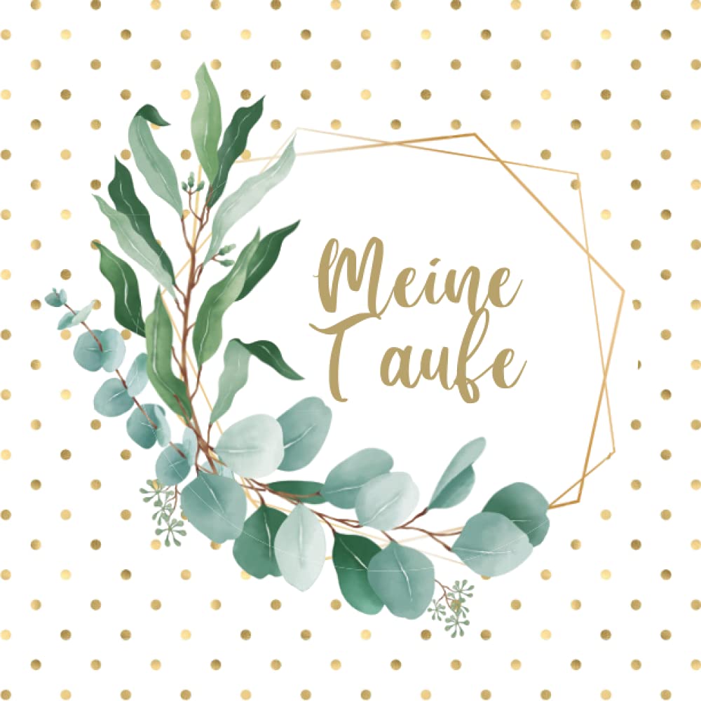 Meine Taufe Gästebuch Fingerabdruck Baum: Erinnerungsalbum zur Taufe für Jungen oder Mädchen. Fotoalbum Taufe Geschenk. Eukalyptus Books