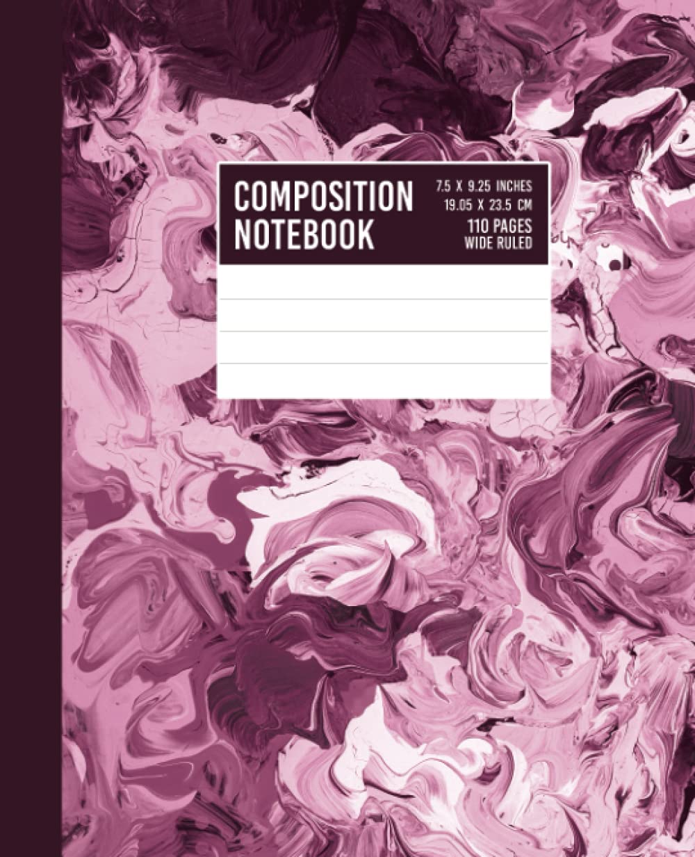 Composition Notebook: Pink & Purple Acrylic Paint Creative Art Design - Wide Ruled Lined Paper Journal - 7.5" x 9.25" - 110 Pages Self-help