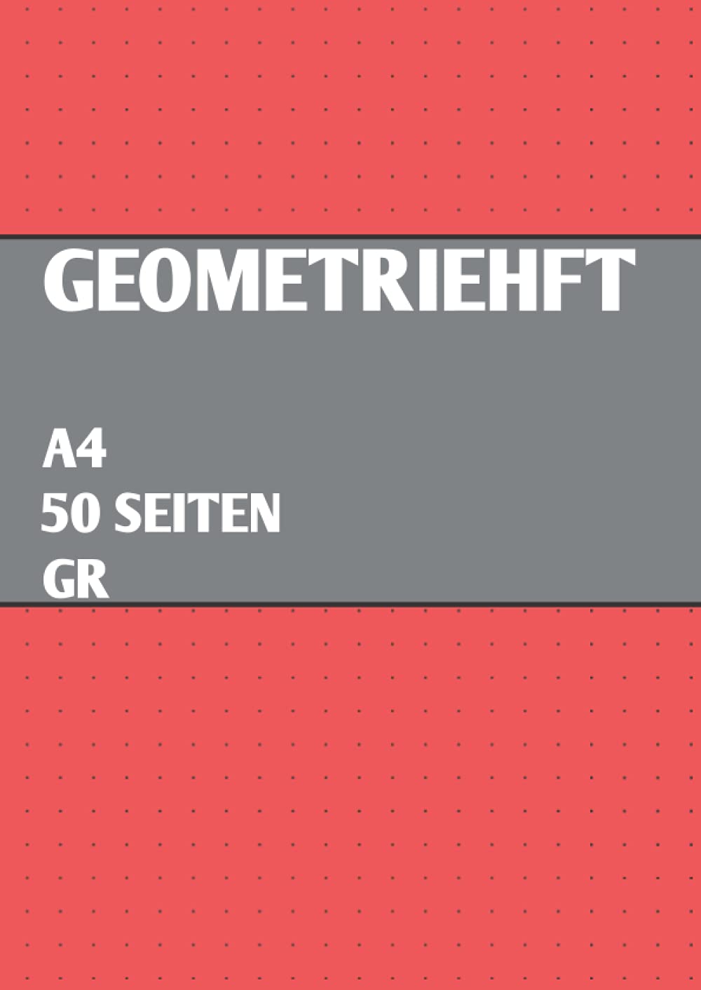 Geometrieheft A4: 50 Seiten Lineatur GR (Grundschule) Mathematics