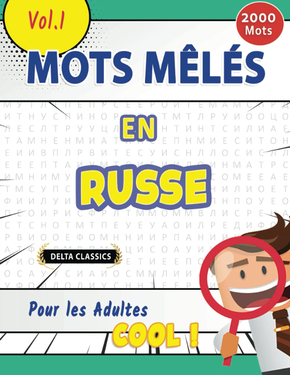 MOTS MÊLÉS EN RUSSE POUR LES ADULTES - COOL ! VOL.1 - DELTA CLASSICS (Mots Mêlés Classiques) Leisure & Fun