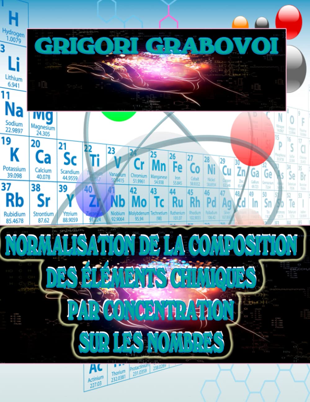 NORMALISATION DE LA COMPOSITION DES ÉLÉMENTS CHIMIQUES PAR CONCENTRATION SUR LES NOMBRES book
