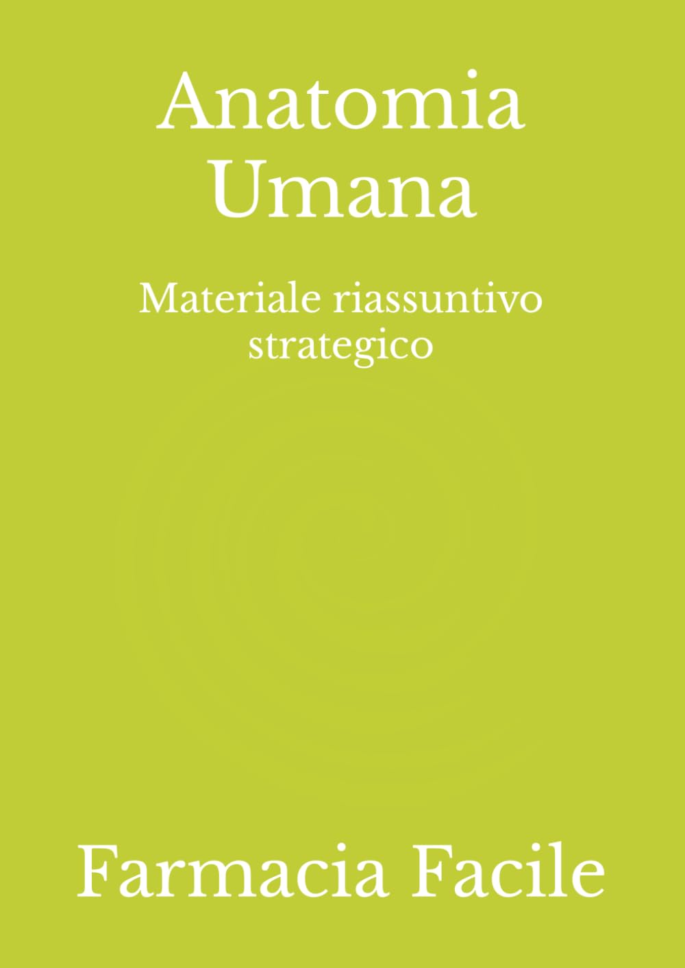 Anatomia Umana: Materiale riassuntivo strategico book
