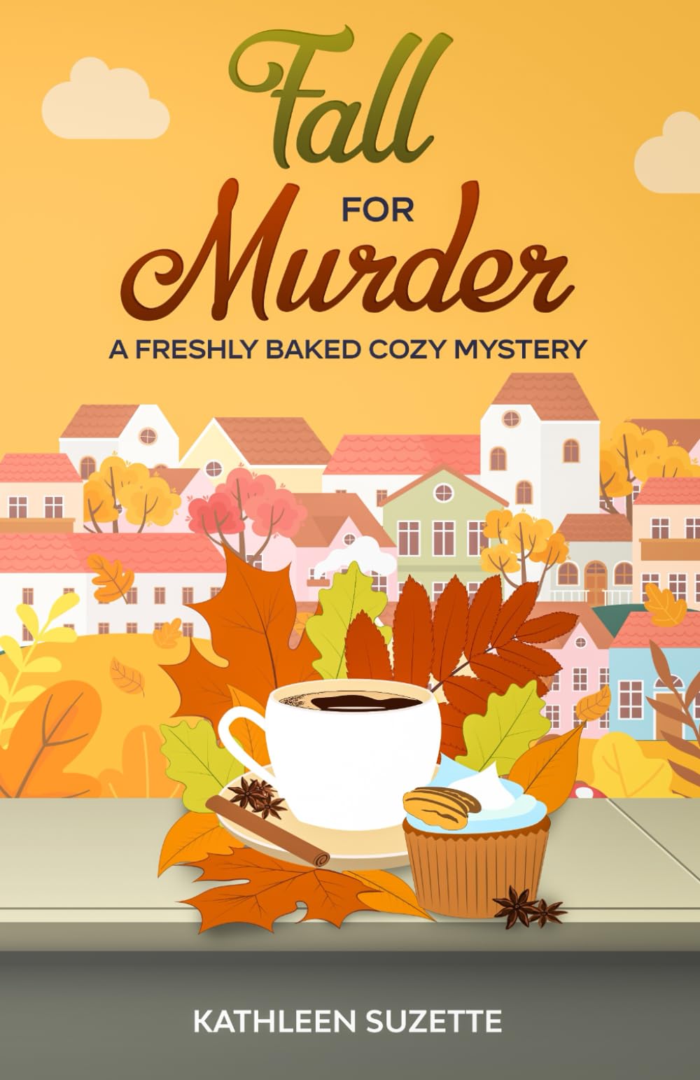 Fall for Murder: A Freshly Baked Cozy Mystery Cosy Mystery & Humour