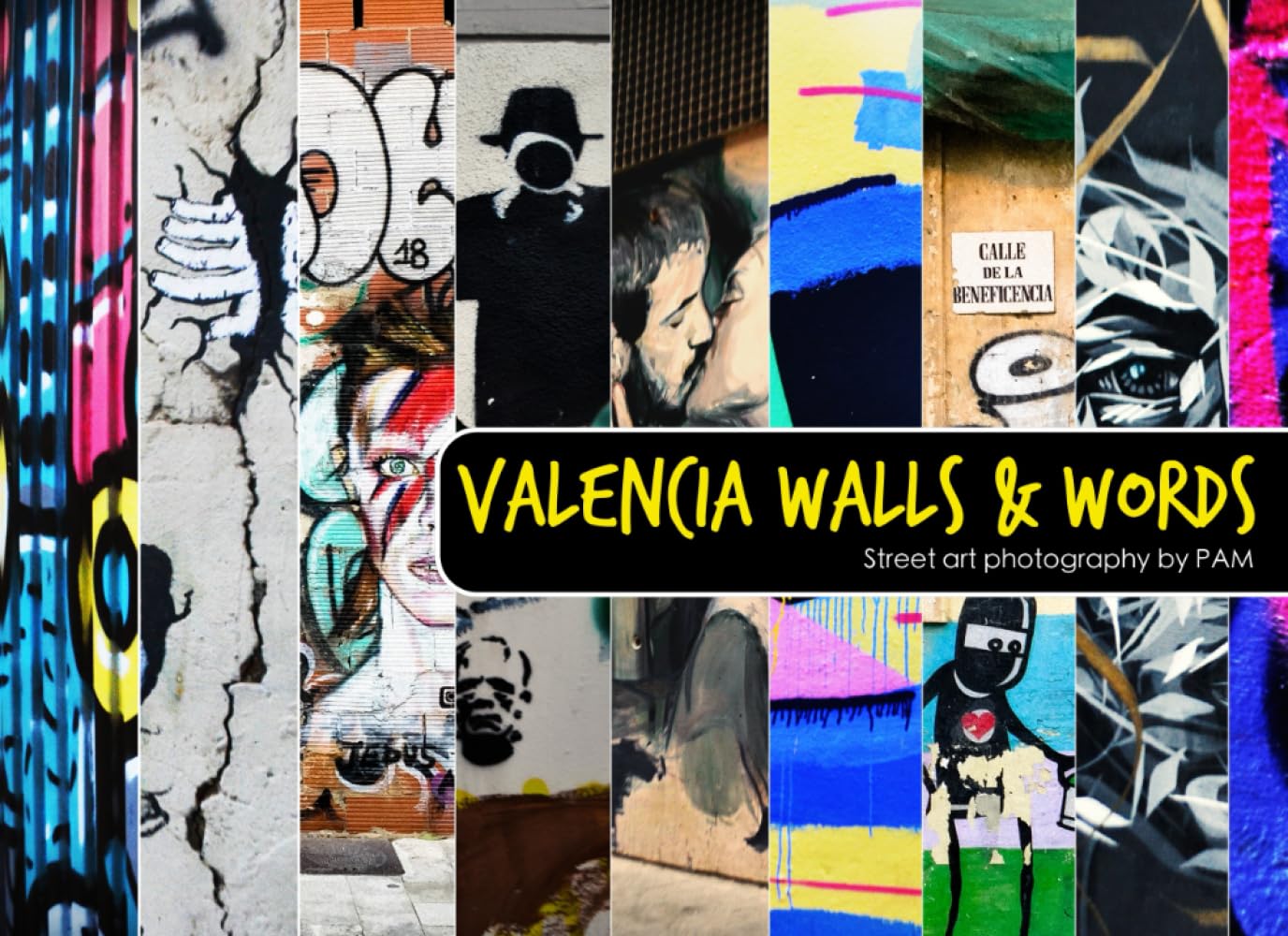 Valencia Walls & Words: (2015-2021) Photography