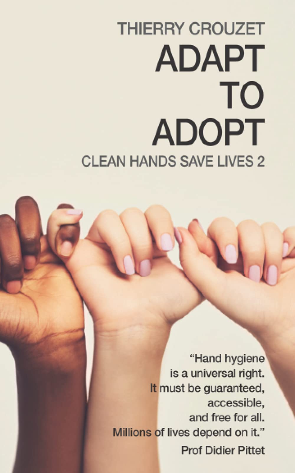 Adapt to Adopt: Clean Hands Save Lives 2 Health, Nutrition & Fitness
