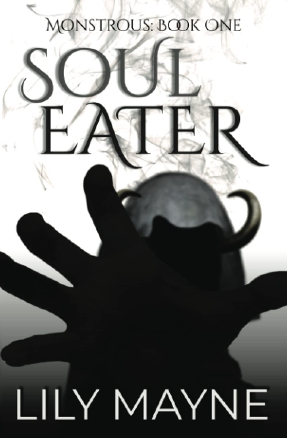 Soul Eater: M/M Fantasy Romance (Monstrous, Band 1) Eroticism