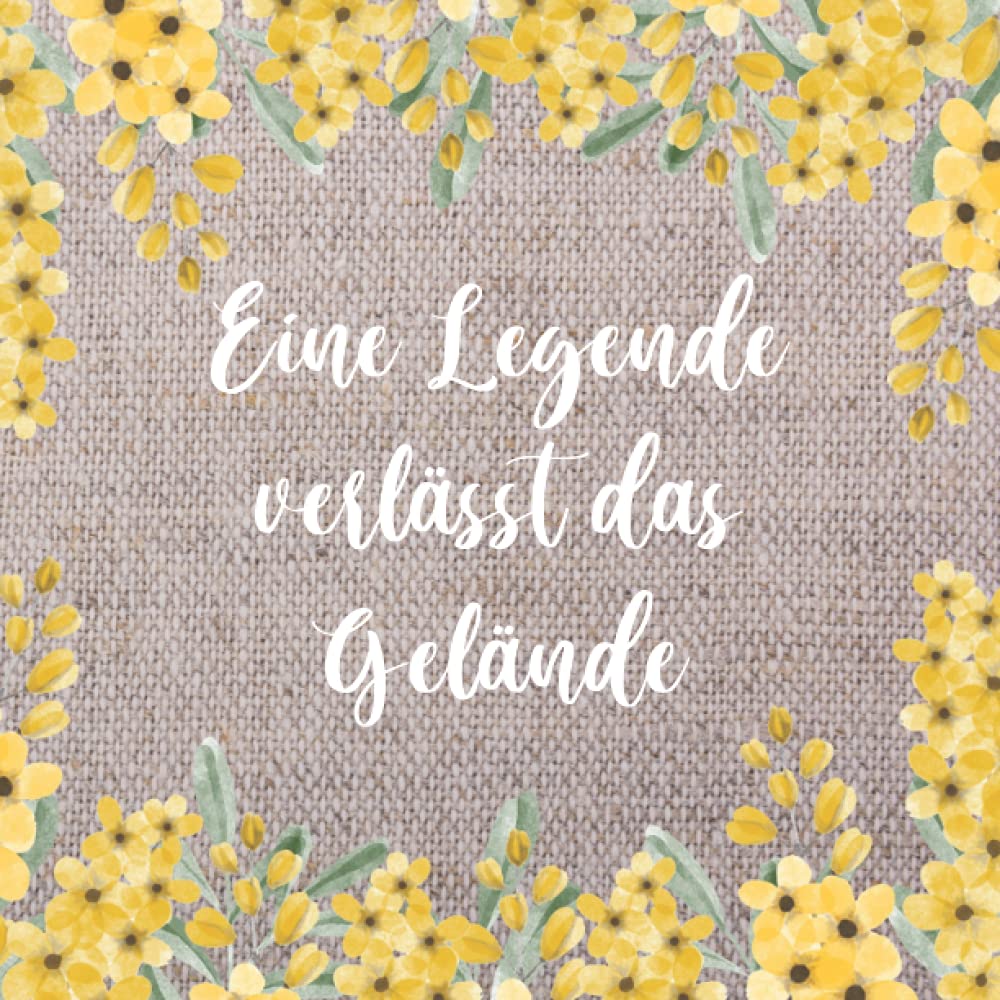 Eine Legende verlässt das Gelände: Erinnerungsbuch zum Abschied Kollegin oder Kollegen. Geschenkidee Jobwechsel, Ruhestand, Rente, Pension. Abschiedsgeschenk. Gästebuch Für Glückwünsche Deutsch Books