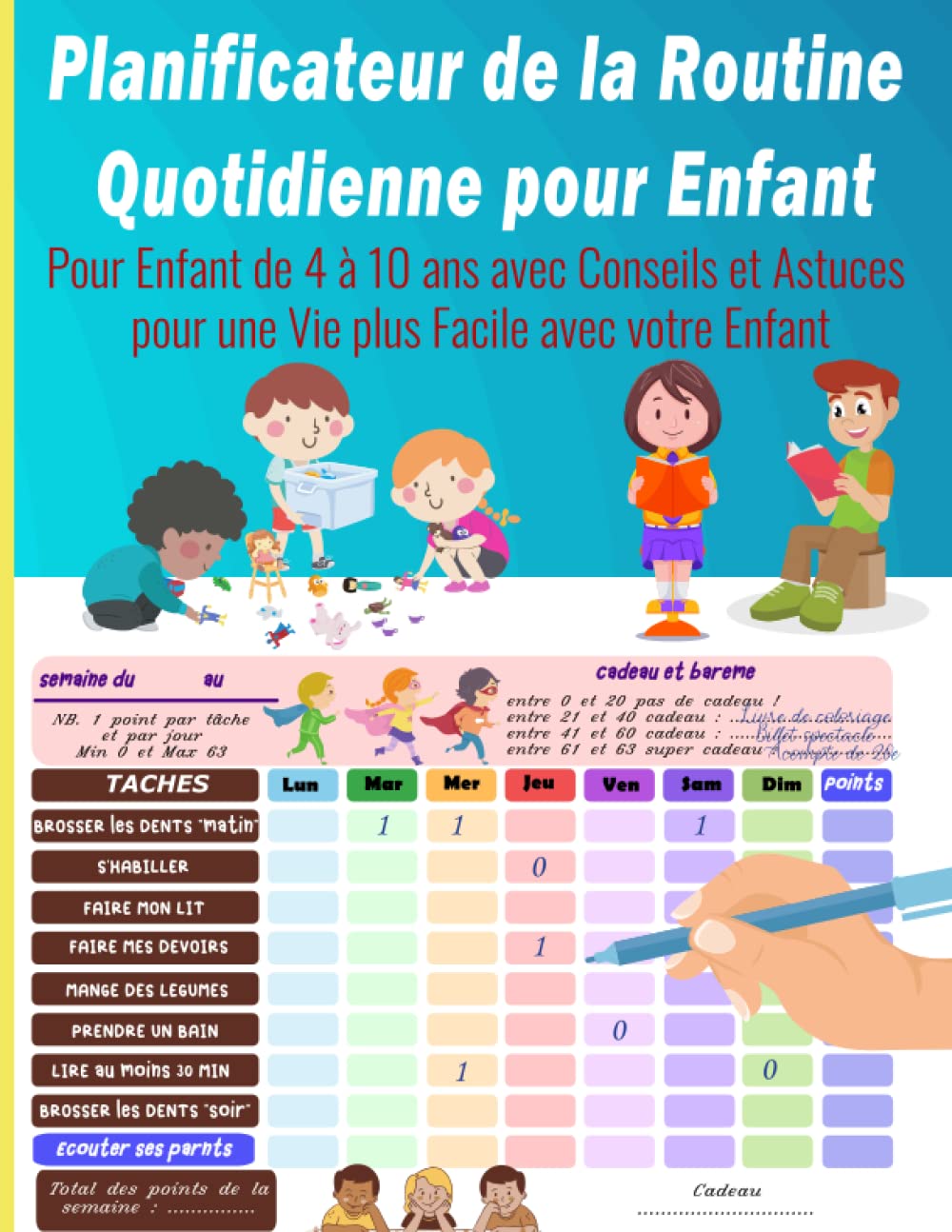 Planificateur de la Routine Quotidienne pour Enfant: Carnet en couleur pour enfant de 4 à 10 ans pour organiser ses tâches essentielles : brosser les ... le lit, faire les devoirs, prendre un bain … Non-fiction