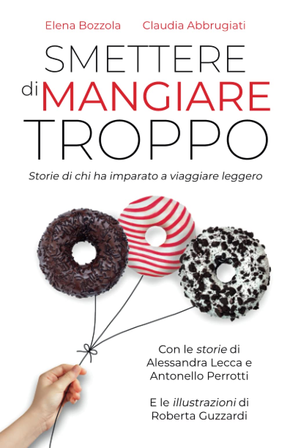 Smettere di mangiare troppo: Storie di chi ha imparato a viaggiare leggero Health, Nutrition & Fitness