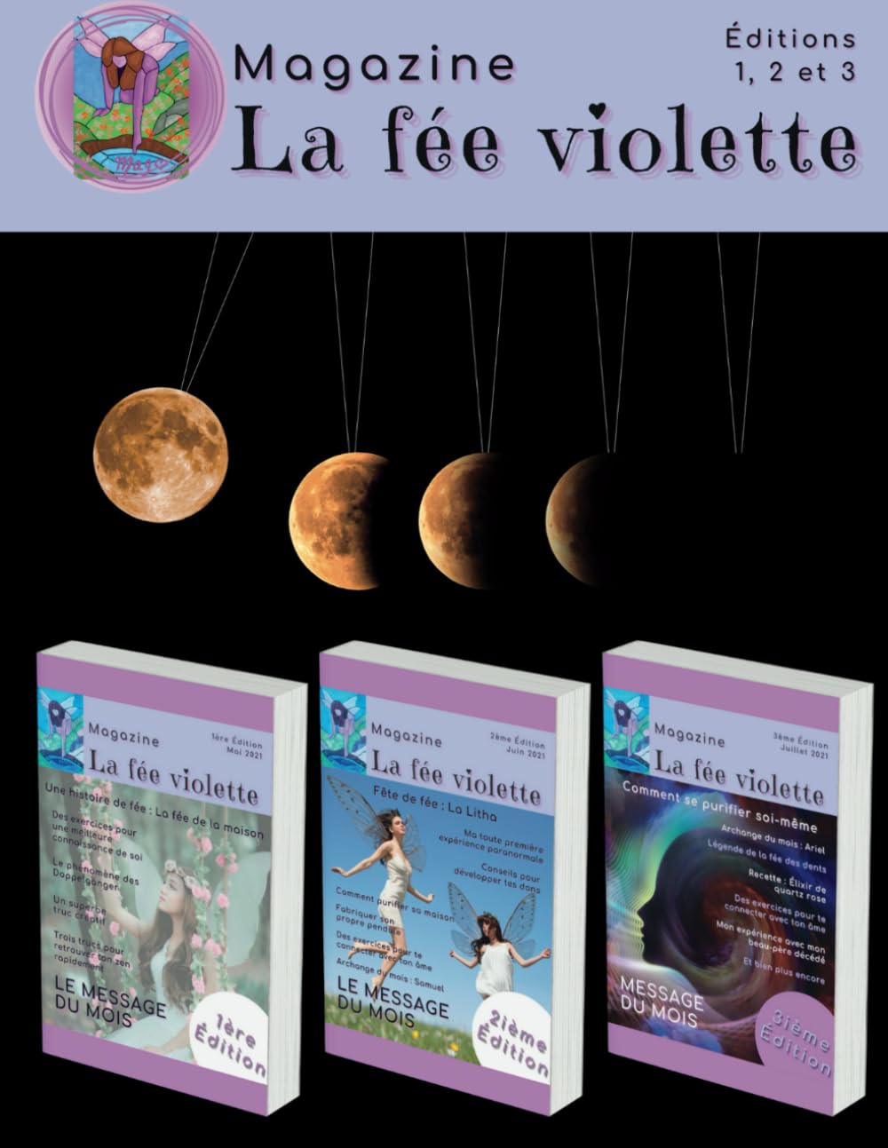 Magazine ésotérique La fée violette: Édition 1 - 2 et 3 book
