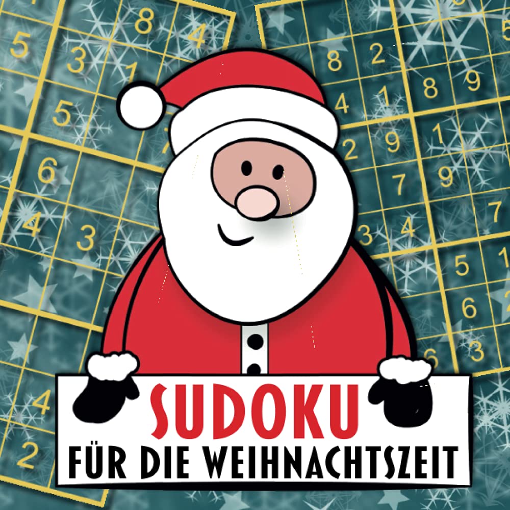 Sudoku für die Weihnachtszeit: Weihnachts-Sudoku-Rätselspaß / Extragroße Zahlenrätsel / Für stundenlangen Feiertagsspaß book