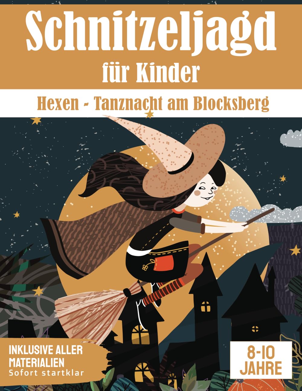 Schnitzeljagd für Kinder: Hexen - Tanznacht am Blocksberg (Partyspiele zum Kindergeburtstag) Non-fiction
