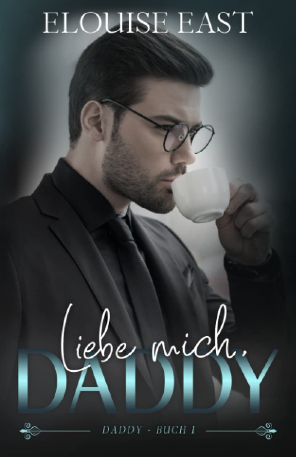 Liebe Mich Daddy (Daddy-serie, Band 1) LGBTQ+