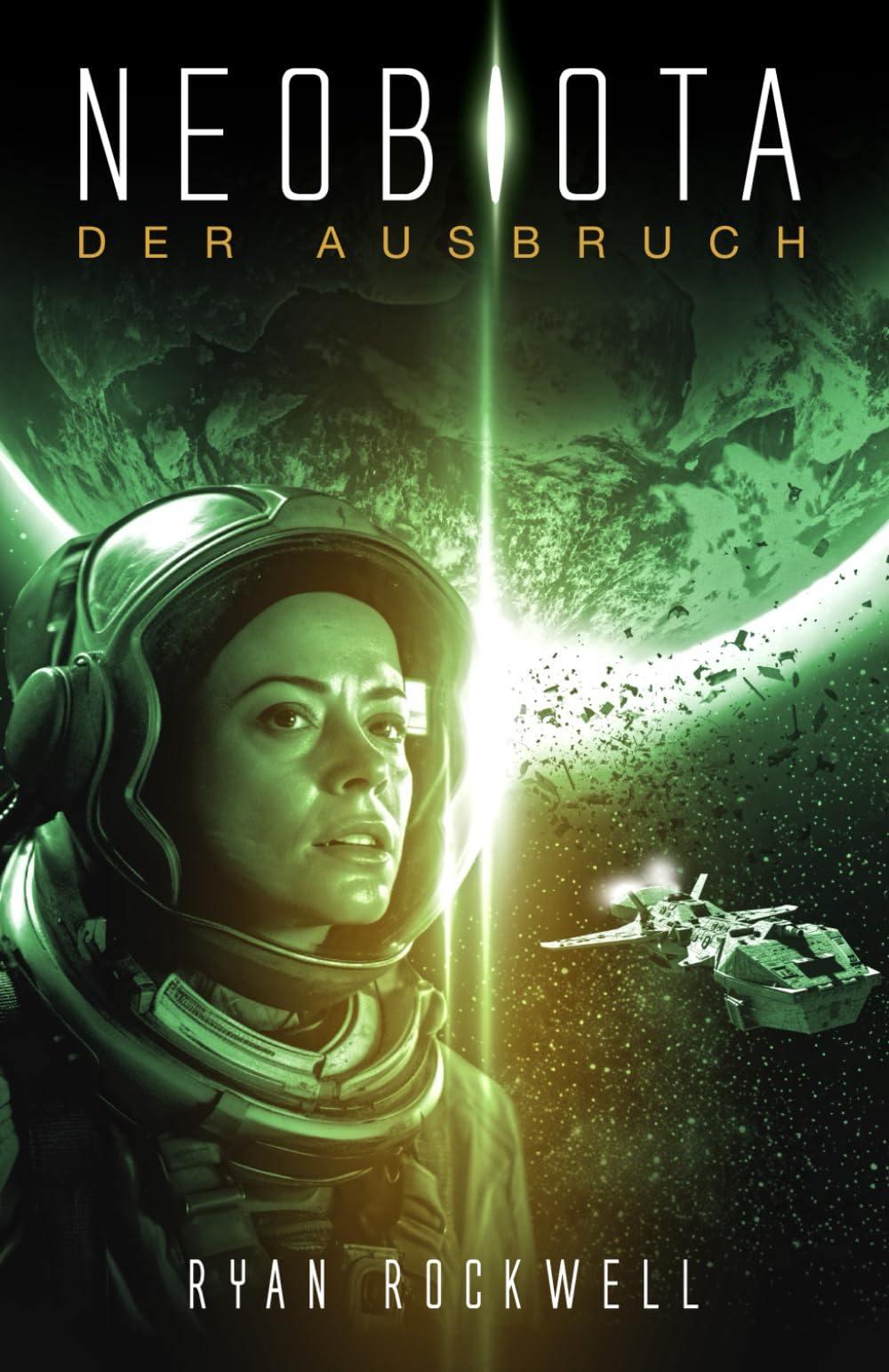 Neobiota: Der Ausbruch (Band 1) / Science Fiction Action & Adventure