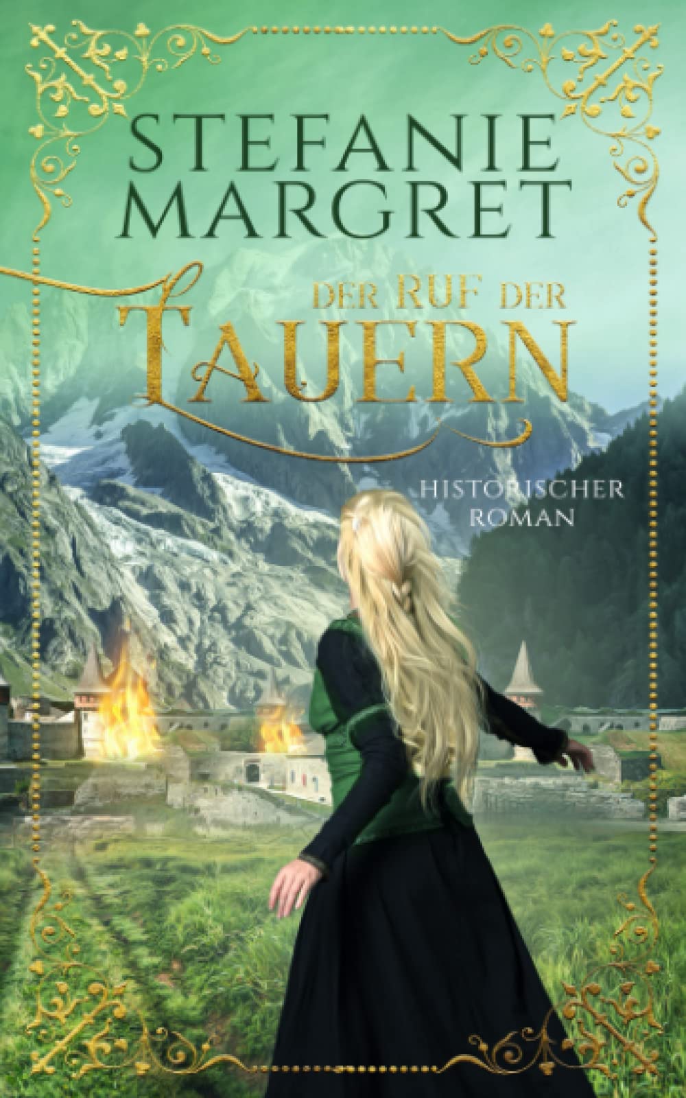 Der Ruf der Tauern: Tauerngold-Saga 3 Action & Adventure