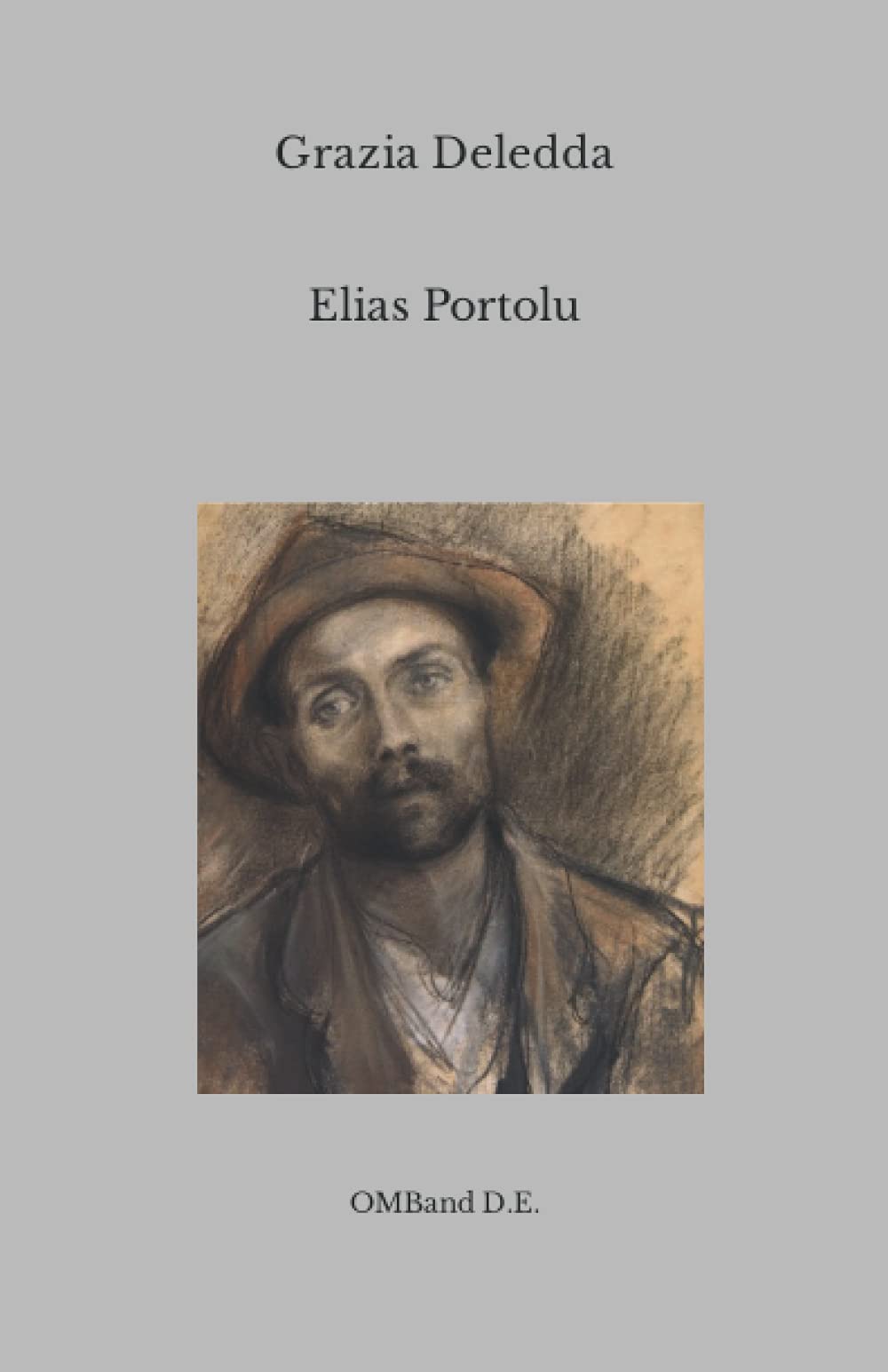 Elias Portolu: (Edizione integrale) book
