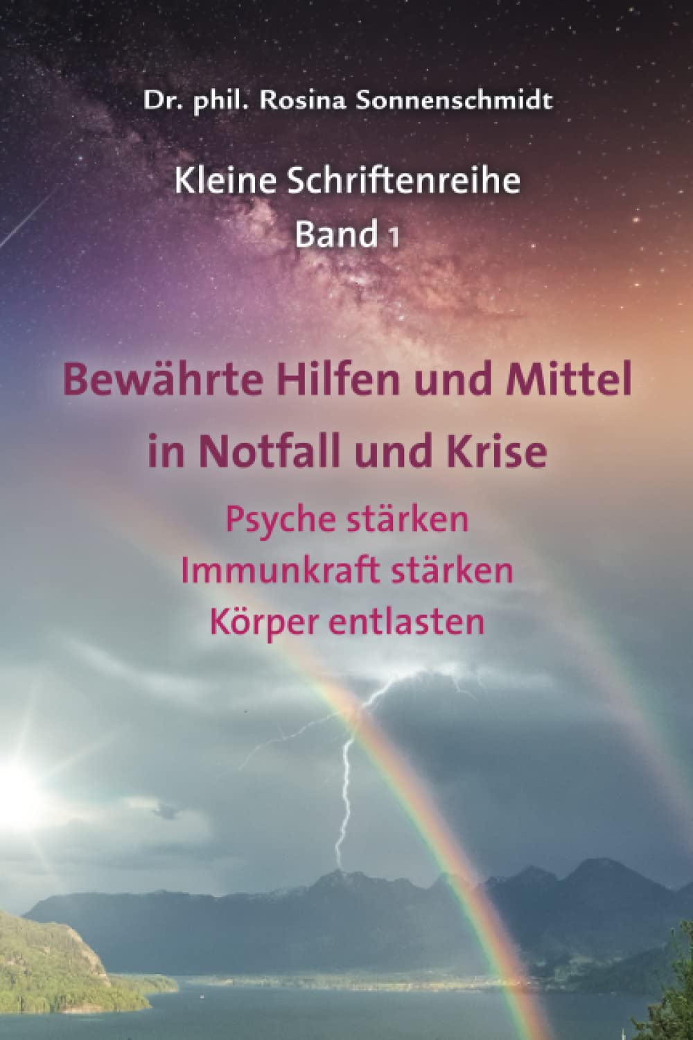 Bewährte Mittel bei Notfall und Krise Health, Nutrition & Fitness
