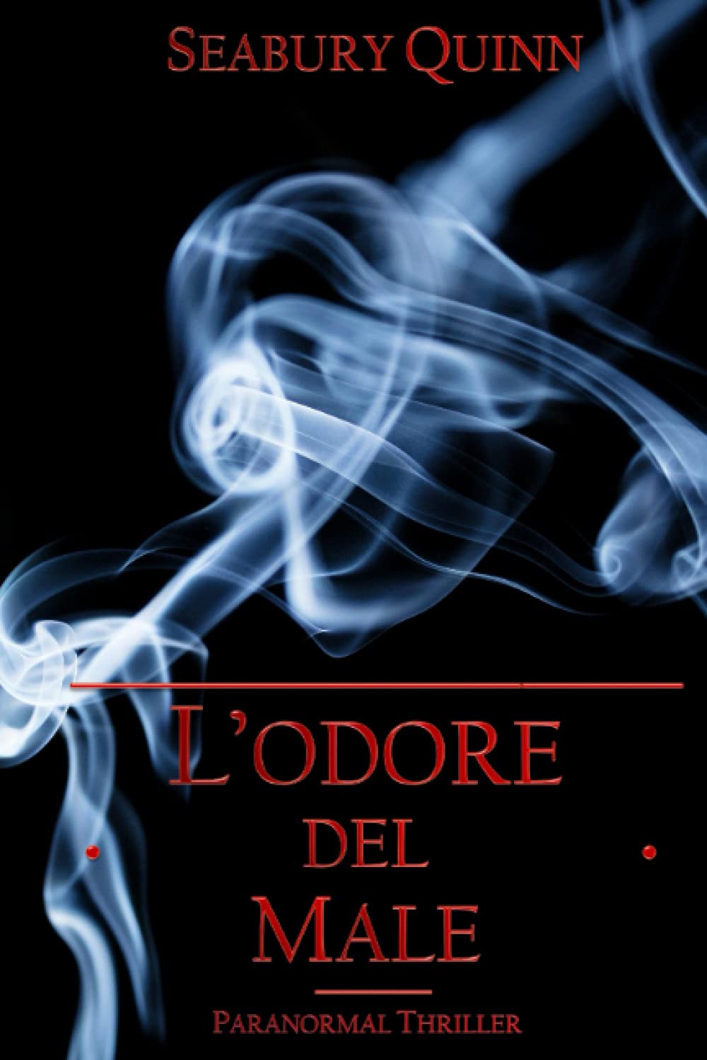 L'odore del male - Paranormal Thriller book