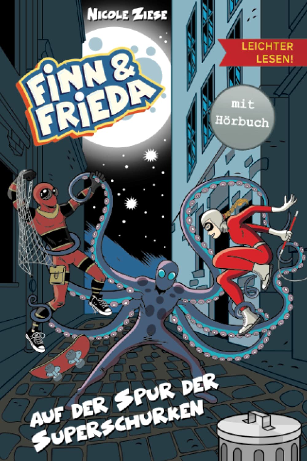 Finn und Frieda auf der Spur der Superschurken - Leichter lesen - mit Hörbuch: Ein spannender Superhelden-Roman mit großer Schrift und Silbengliederung Superheroes