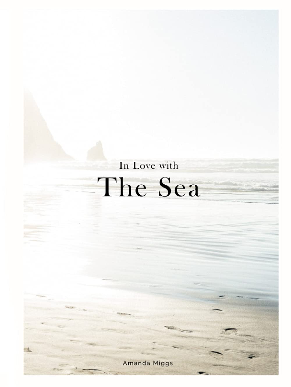 In Love With The Sea: Ocean Coffee Table Book (White Natural Cover): Large 8.25x11 Inches, Hardcover Cocktail Table Book Decor Colorful, 75 Pages in ... Photography with Inspirational Ocean Quotes Hobbies & Crafts