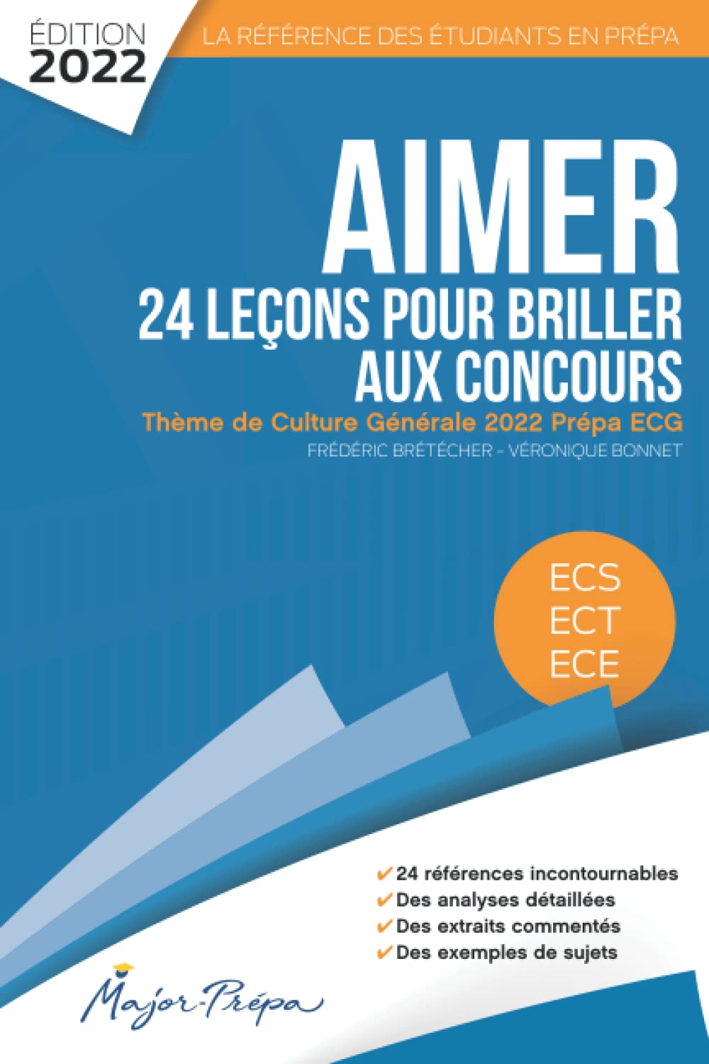 Aimer - 24 leçons pour briller aux concours: Thème de Culture Générale 2022 Prépa ECG (ECS ECE ECT) book