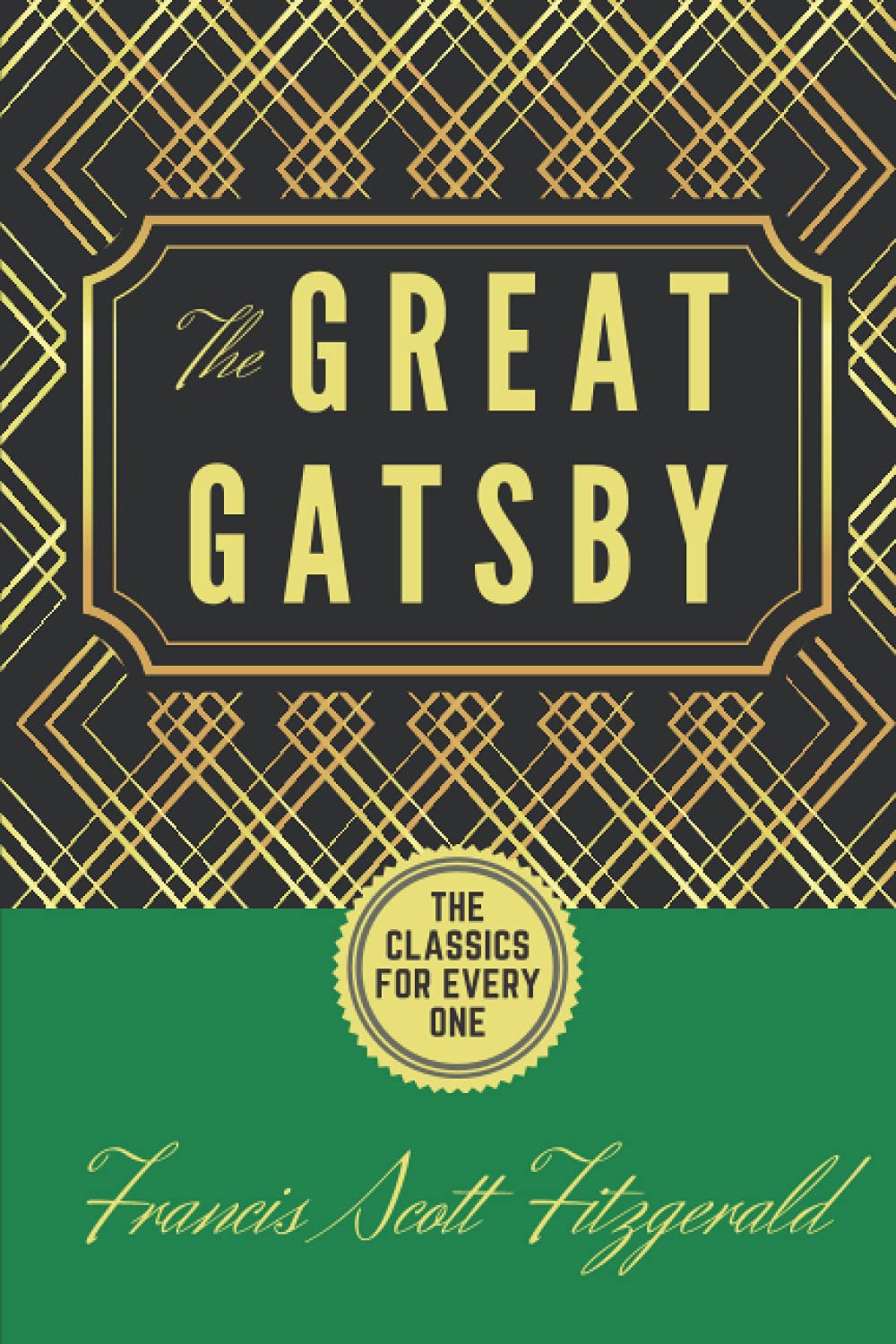 The Great Gasby: The Great American Novel Classics