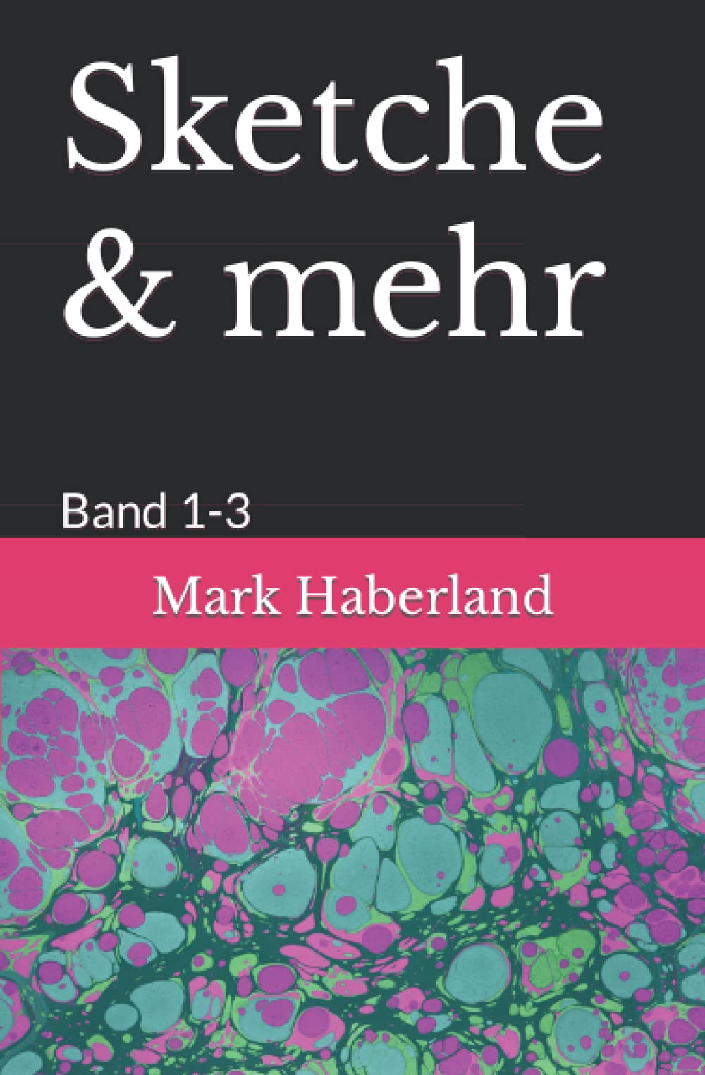 Sketche & mehr: Band 1-3 book