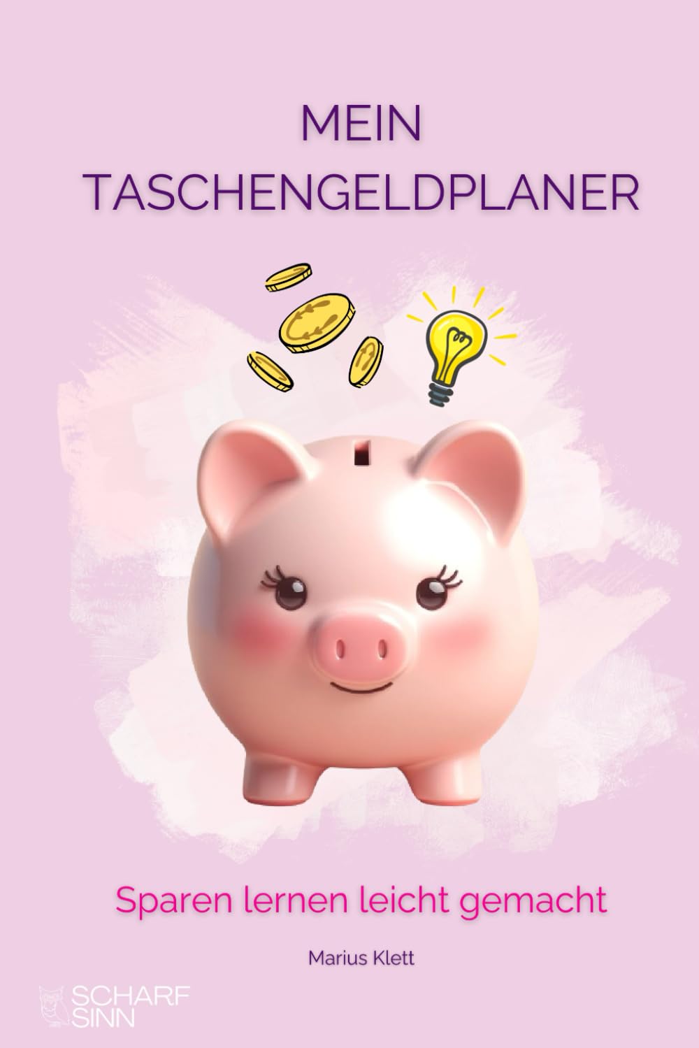 Mein Taschengeldplaner: Sparen lernen leicht gemacht | für Kinder ab 6 Jahren bzw. erst Klasse | pink | Kakebo Haushaltsbuch | Taschengeld Parents & Children