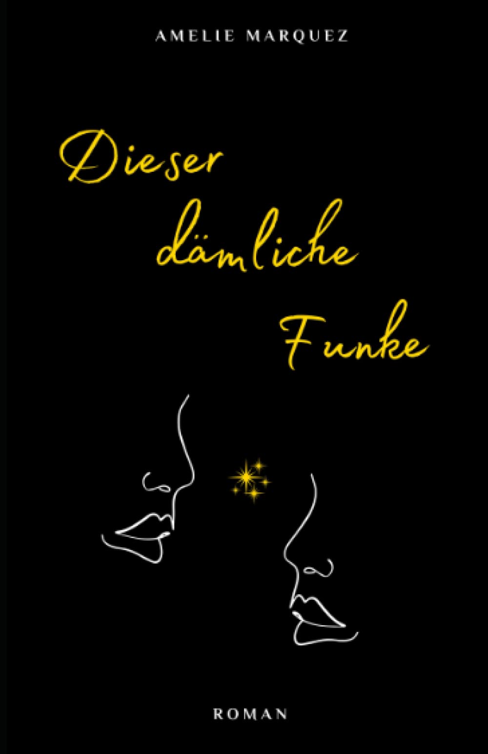 Dieser dämliche Funke Fiction Books