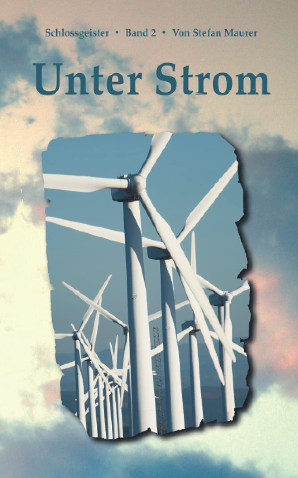 Unter Strom (Schlossgeister, Band 2) Novels & Short Stories
