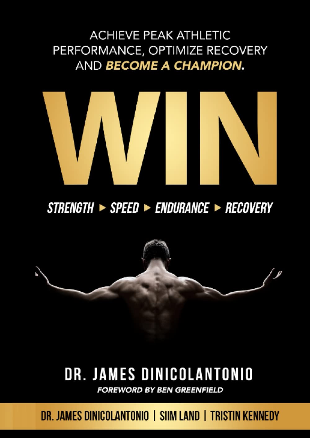 WIN: Achieve Peak Athletic Performance, Optimize Recovery and Become a Champion Leisure & Fun