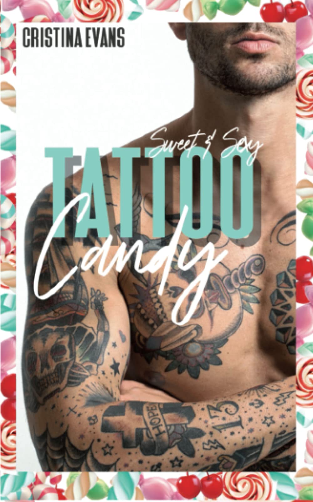 Tattoo Candy (Neuauflage): Sweet & Sexy book