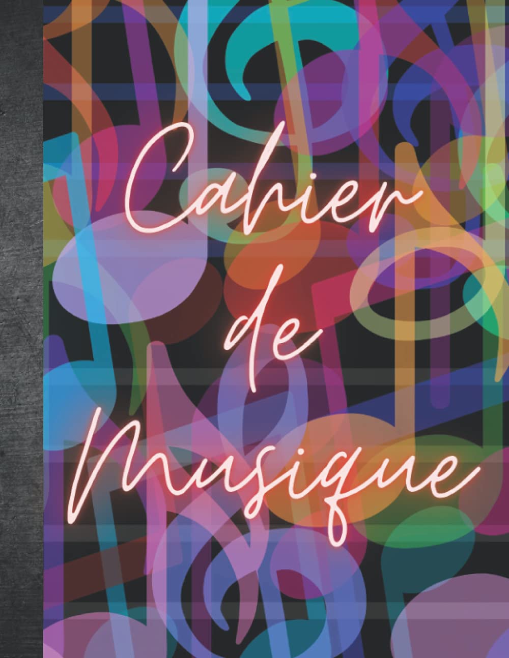 Cahier de Musique: Carnet de Partitions 12 portées par page et Seyes Grands Carreaux - 110 pages - Grand Format A4 - Couverture moderne | Carnets d'Arthur Smile Sheet Music