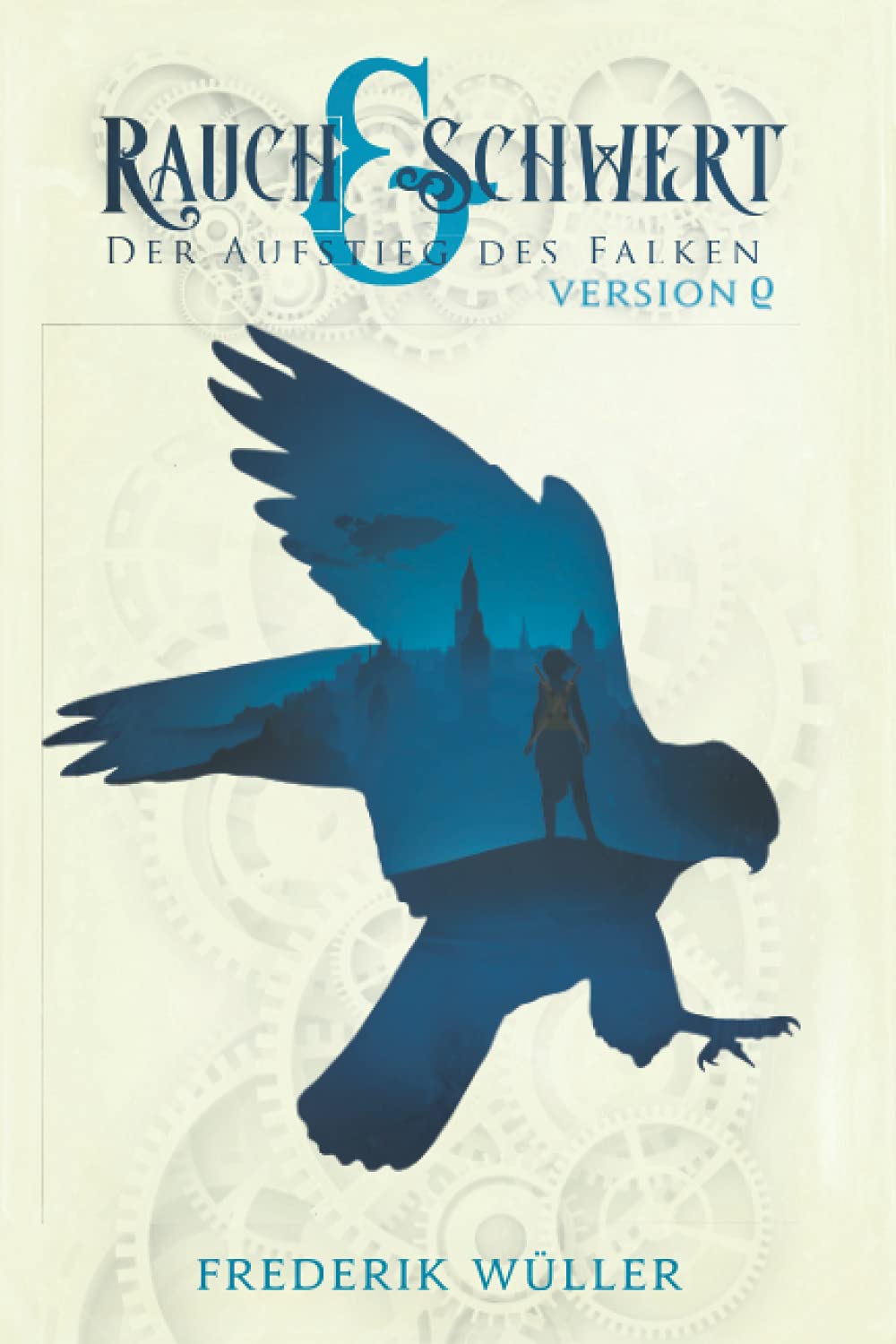 Rauch und Schwert: Aufstieg des Falken (Version Rho) Fantasy & Sci-Fi