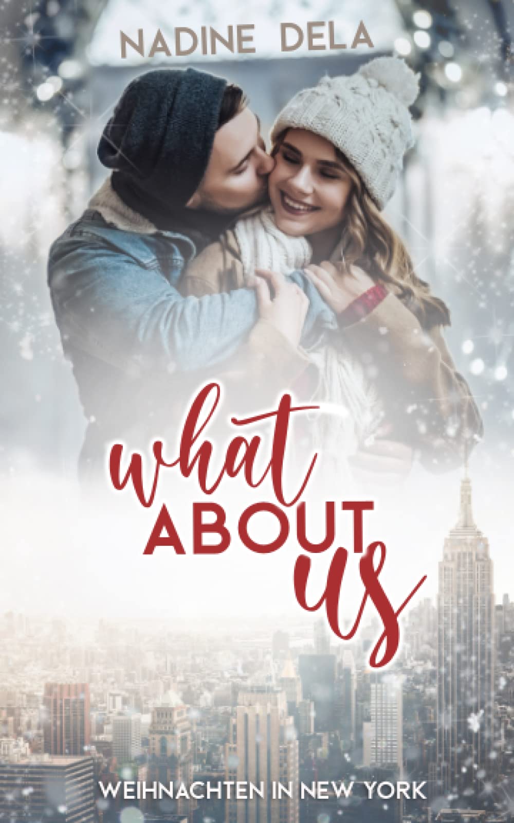 What About Us: Ein New York Liebesroman Contemporary literature