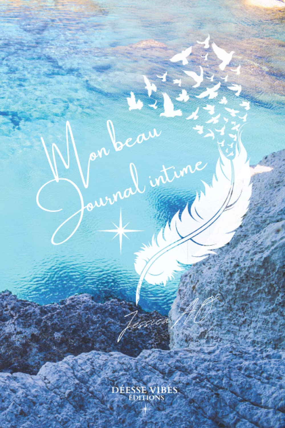 Mon beau Journal intime - Déesse Vibes Éditions - Jessica A.O: Special Mood2 - journal intime femme, trouvez une affirmation par jour et de quoi ... loi de l'attraction, morning routine book