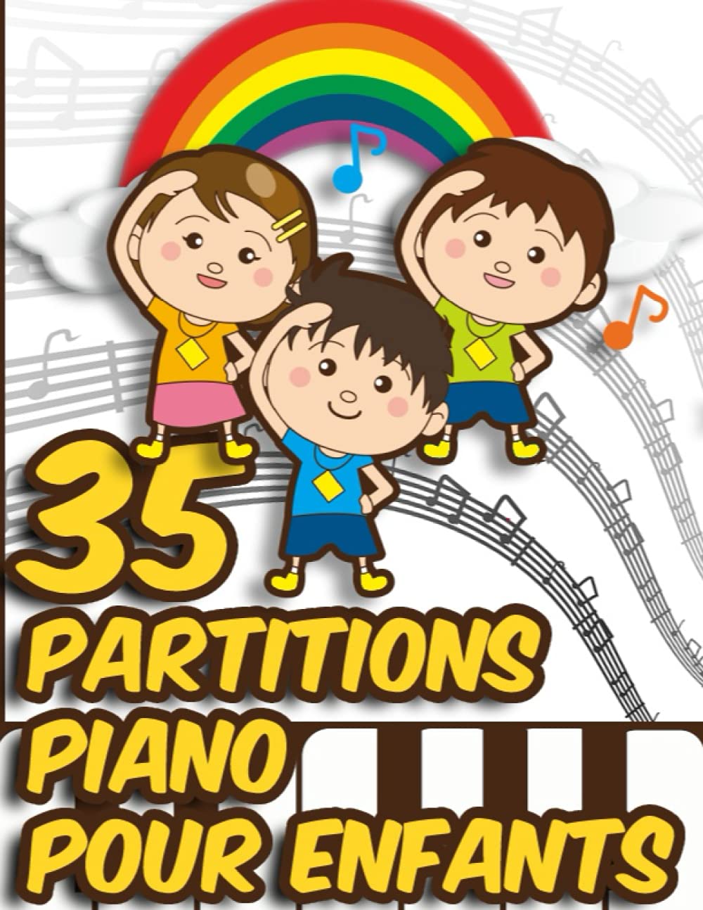 35 Partitions Piano Pour Enfants: Les plus belles chansons en français avec les paroles pour les enfants book