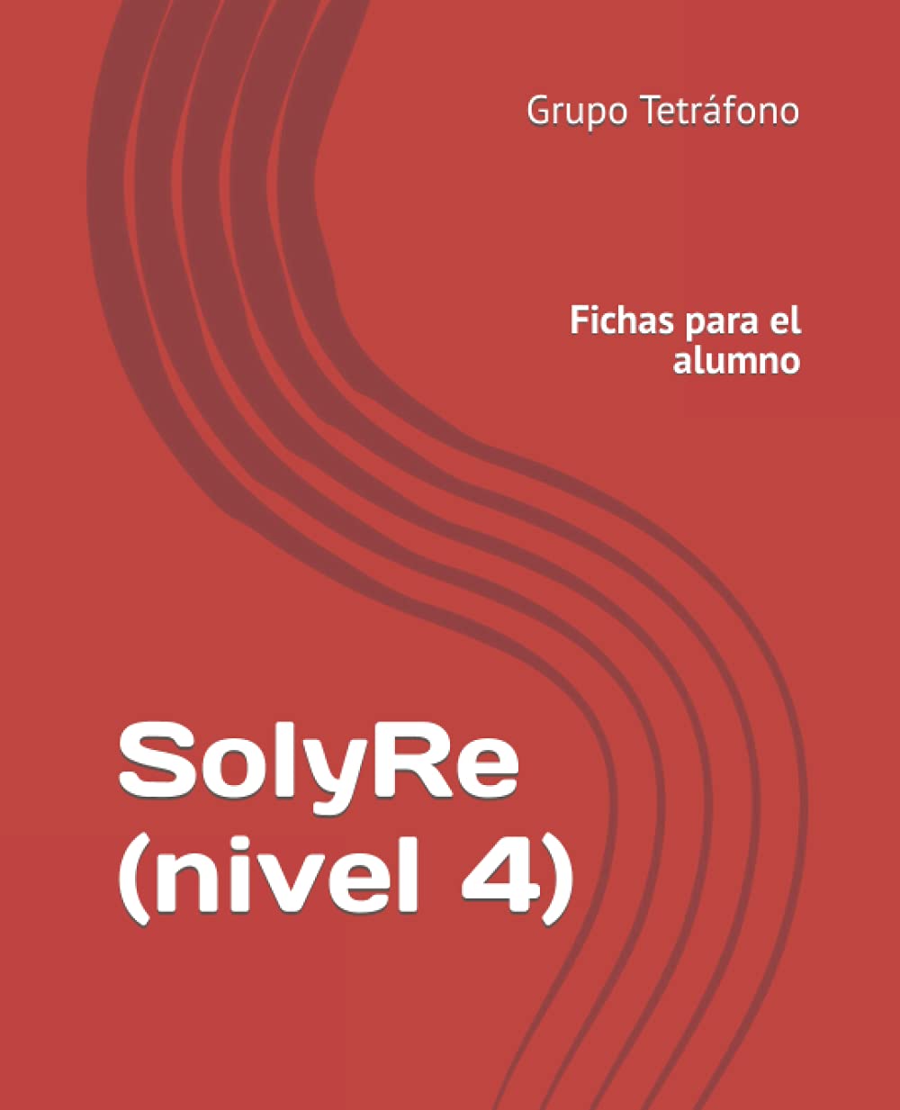 SolyRe 4 - libro de fichas: para alumnos de Música y Movimiento book