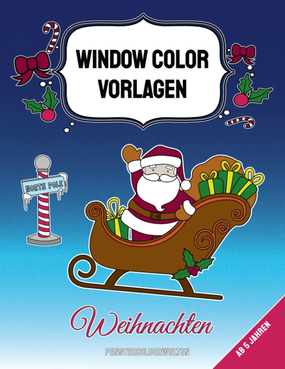 Window Color Vorlagen Weihnachten: über 70 liebevoll gestaltete und abwechslungsreiche Weihnachtsmotive für Kinder ab 5 Jahren (Window Color Vorlagen: ... - Motive für Kinder und Erwachsene) Hobbies & Crafts