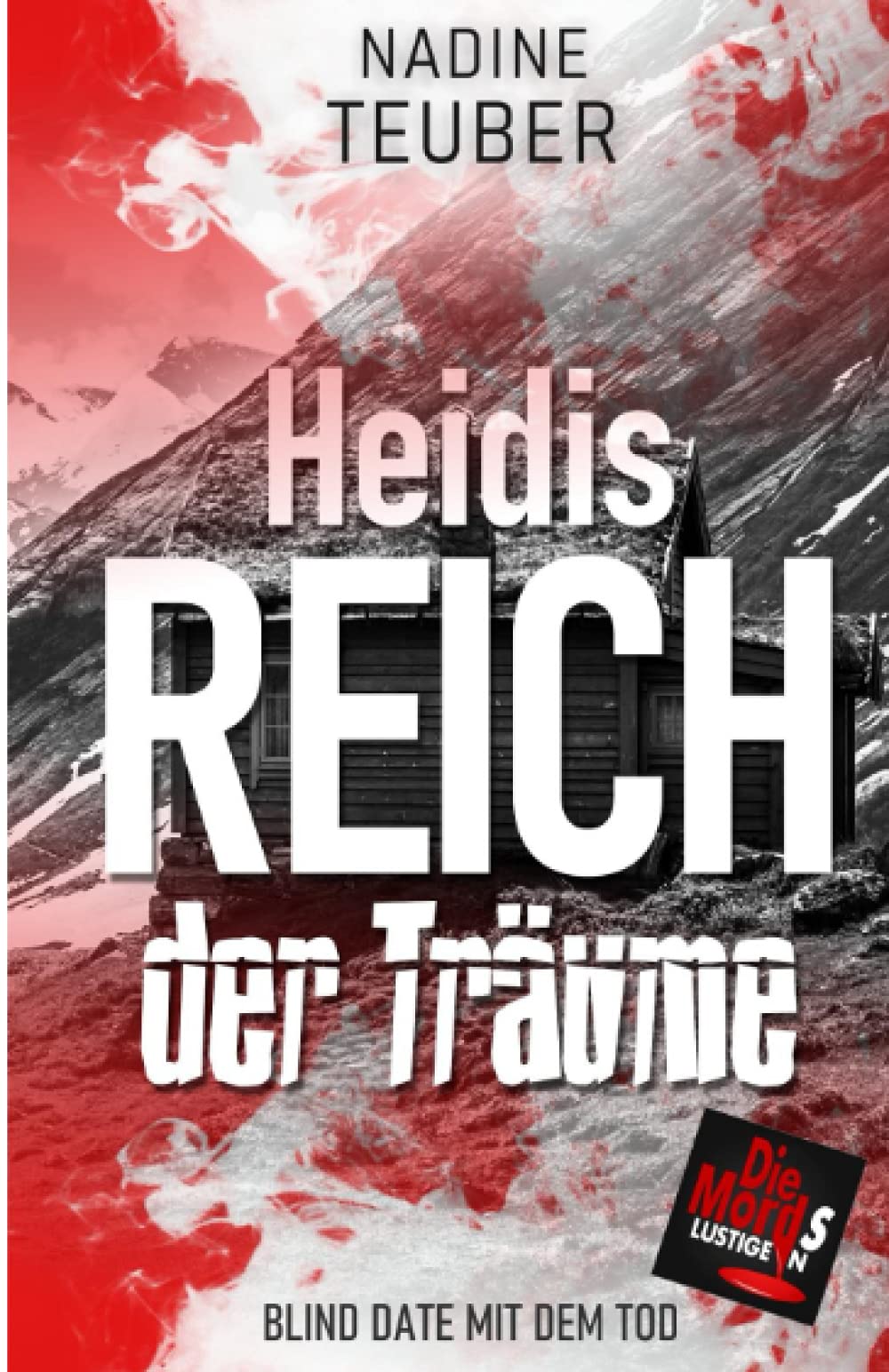 Heidis Reich der Träume: Blind Date mit dem Tod 5 Essays & Short Stories