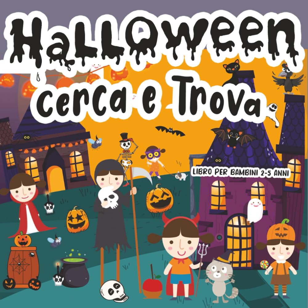 Cerca e Trova Libro per Bambini 2-5 Anni: Halloween: Un Libro di Attività Divertente per Bambini più Piccoli per Praticare l'Osservazione, le Capacità di Memoria e l'Attenzione Non-fiction