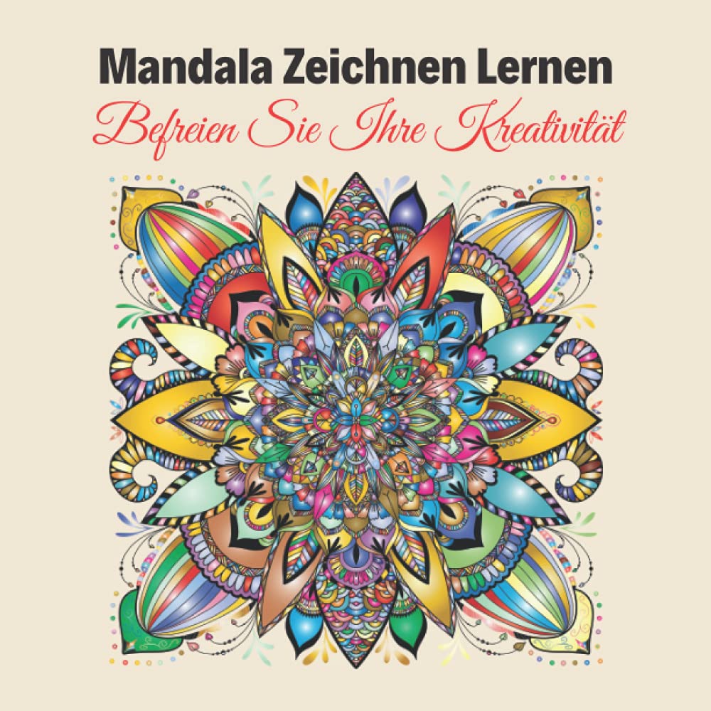 Mandala Zeichnen Lernen: Befreien Sie Ihre Kreativität | Mandala selbst erstellen Arts & Music