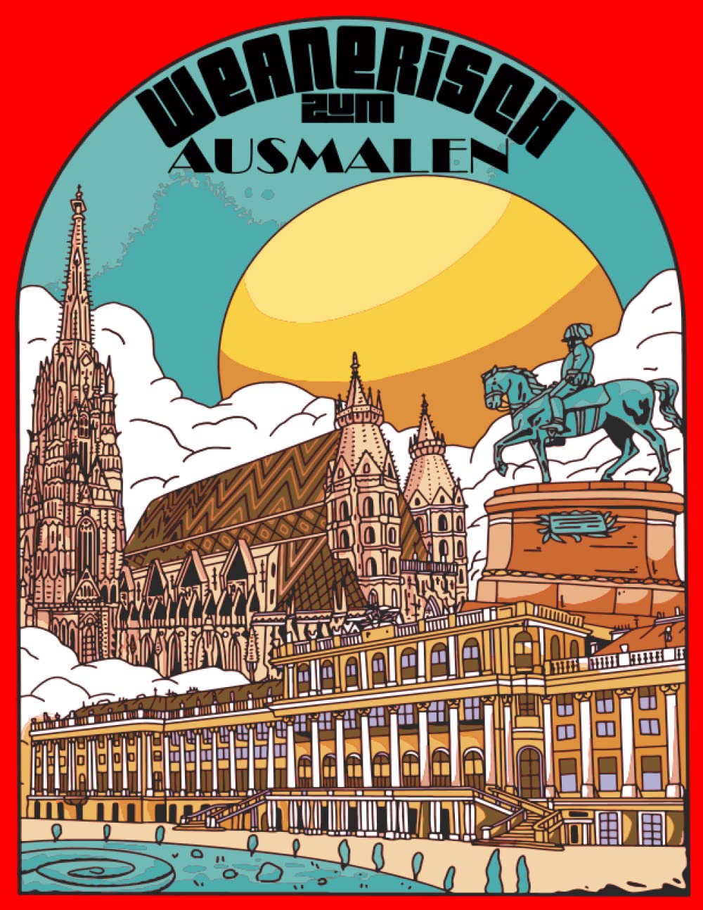 Weanerisch zum Ausmalen A4 8,5 x 11 Malbuch für Erwachsene Schimpfwörter Entspannung Mandalas Lustig: Wiener Dialekt Österreichische Sprache Deutsch für Bayern geeignet (Malbücher für Erwachsene) Hobbies & Crafts
