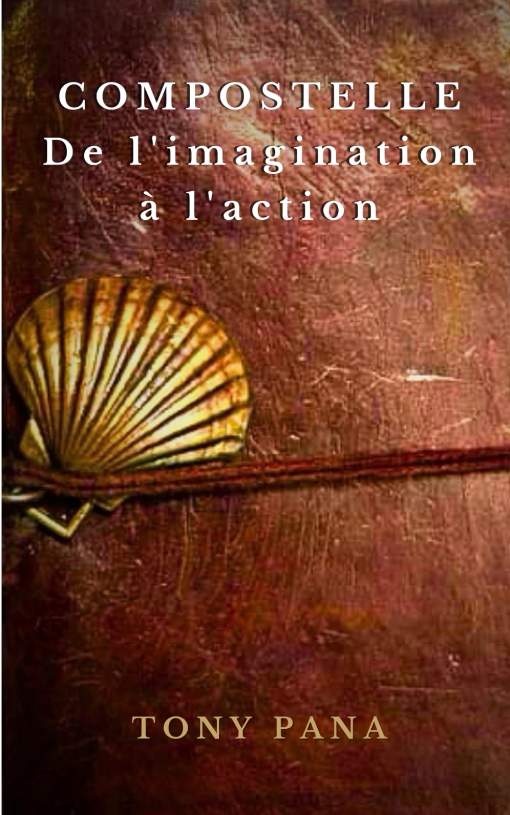 Product Image: Compostelle : de l'imagination à l'action