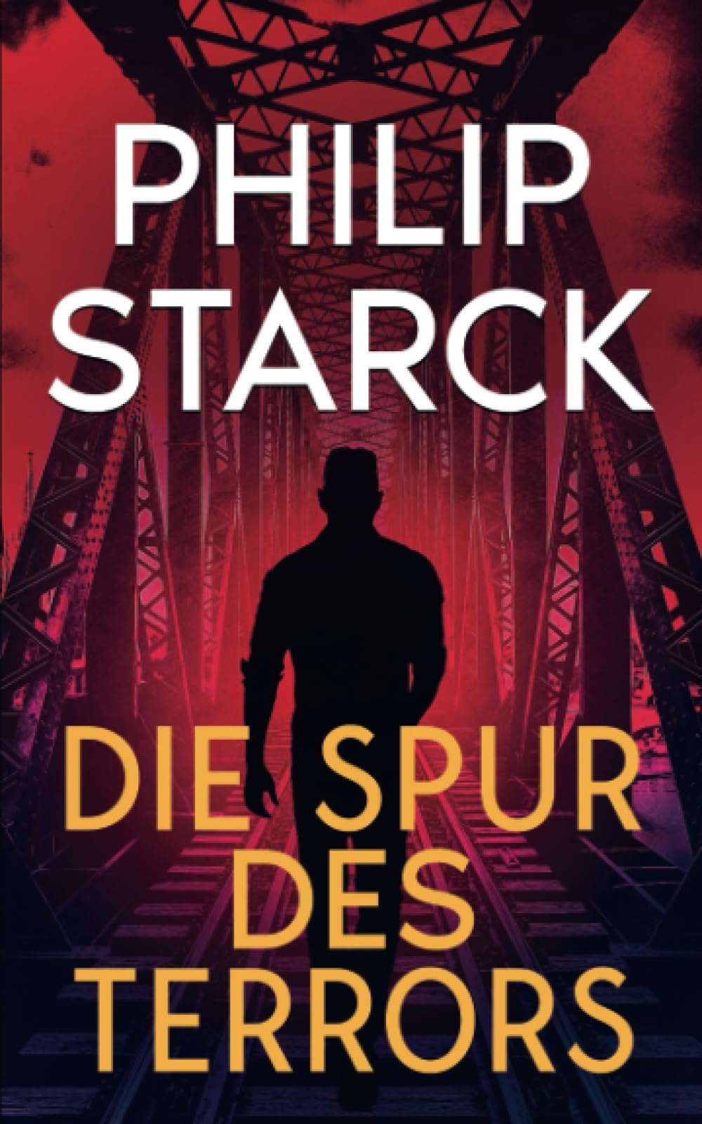 Die Spur des Terrors: Ein Thriller voller Action und Spannung Contemporary literature
