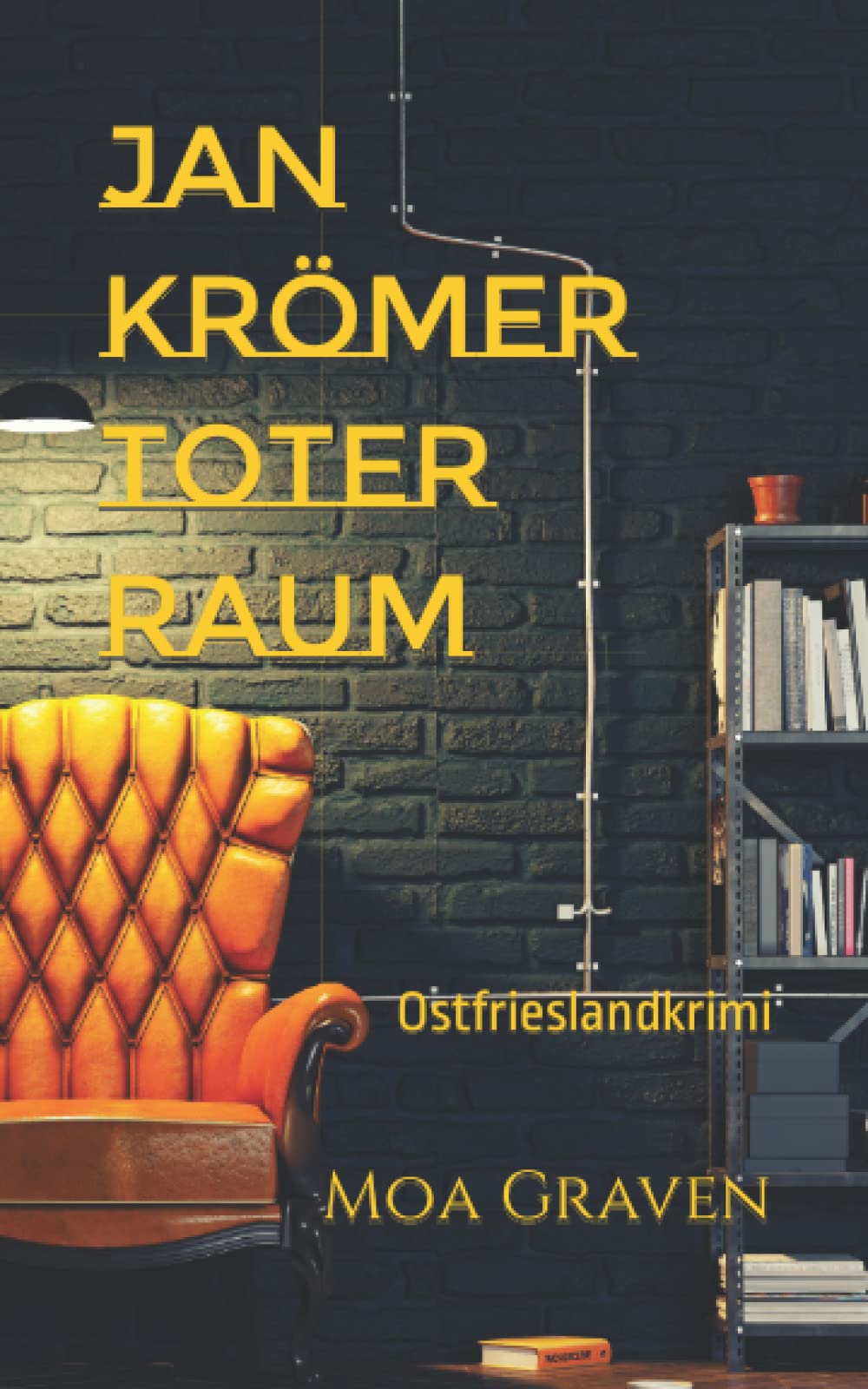 JAN KRÖMER Toter Raum: Ostfrieslandkrimi (Jan Krömer Krimi-Reihe, Band 15) Suspense & Thrillers