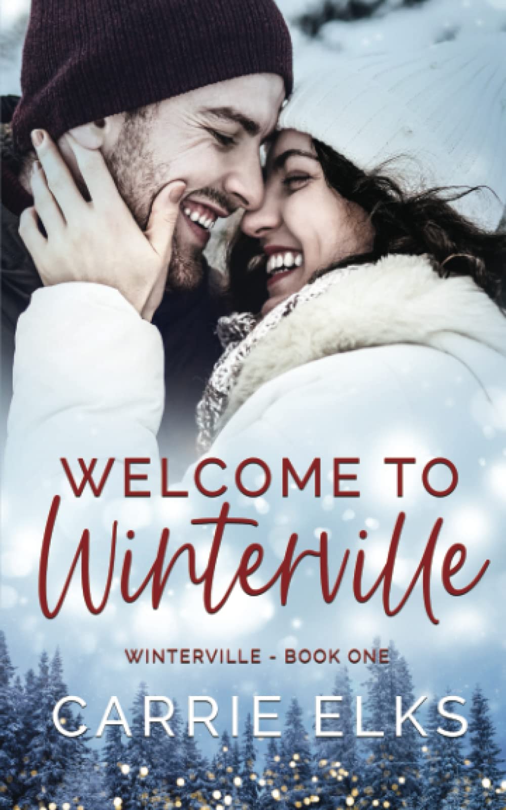 Welcome To Winterville: A Small Town Holiday Romance book