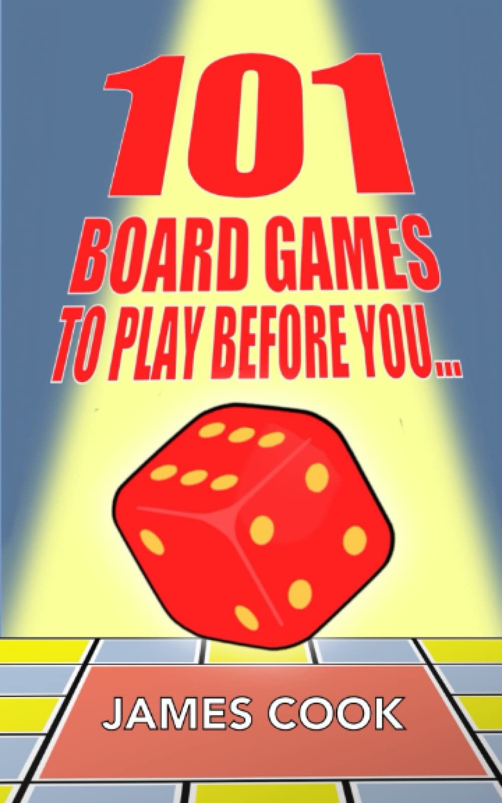 101 Board Games To Play Before You Die Leisure & Fun